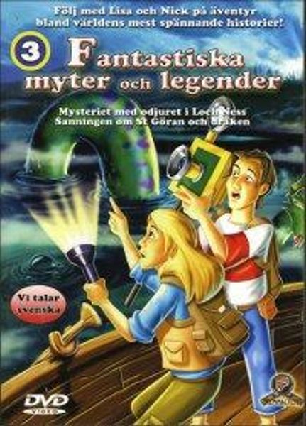Fantastiska myter och legender 3 - Mysteriet med odjuret i Loch Ness (DVD)