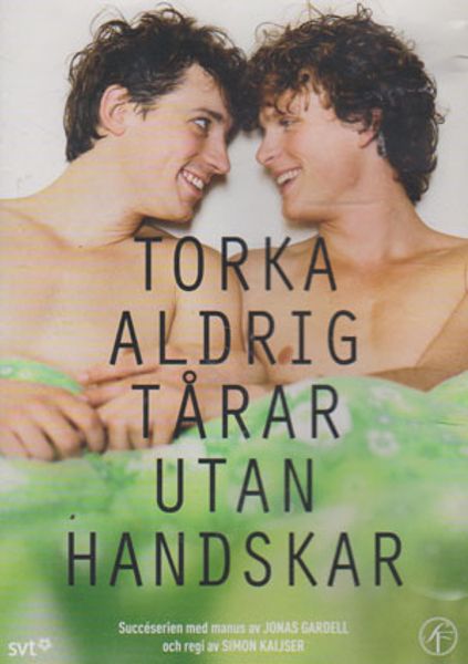 Torka aldrig tårar utan handskar (DVD) beg